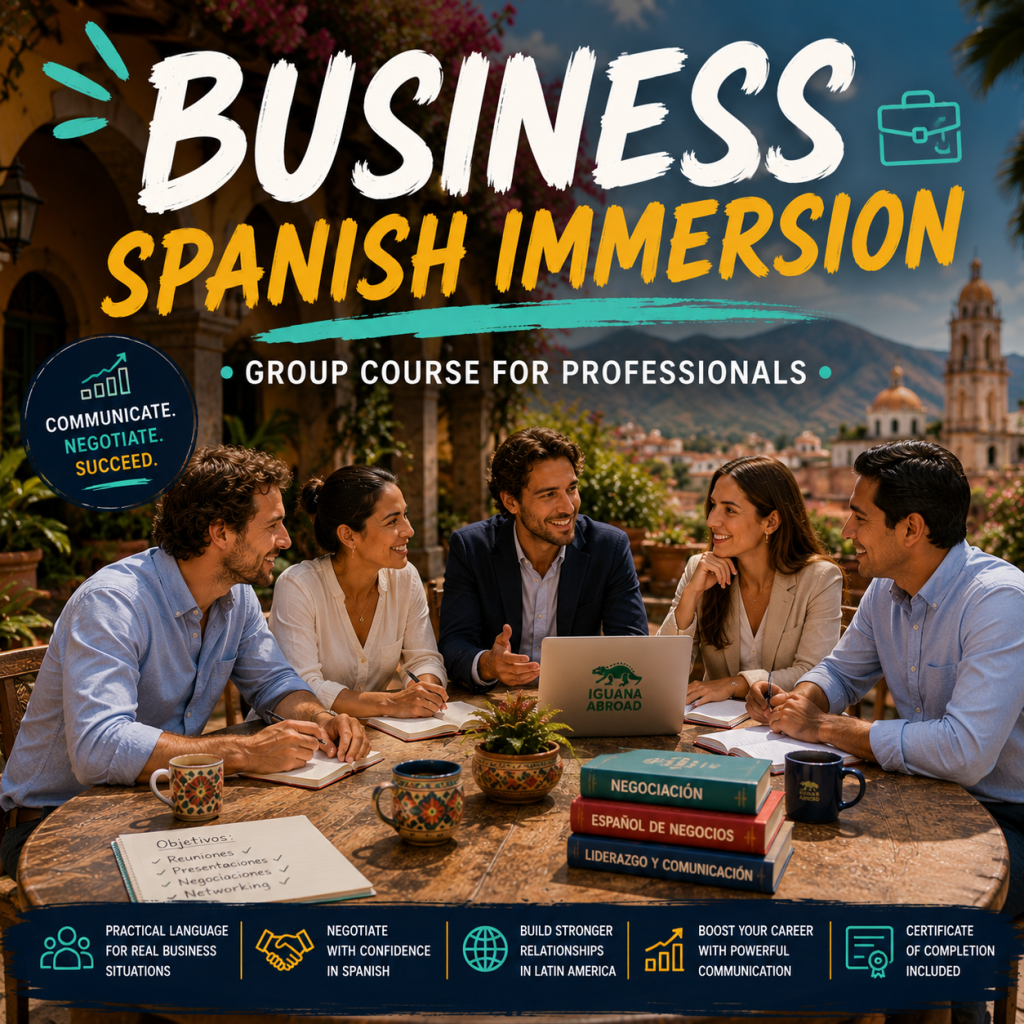 Business Spanish immersion program in Mexico